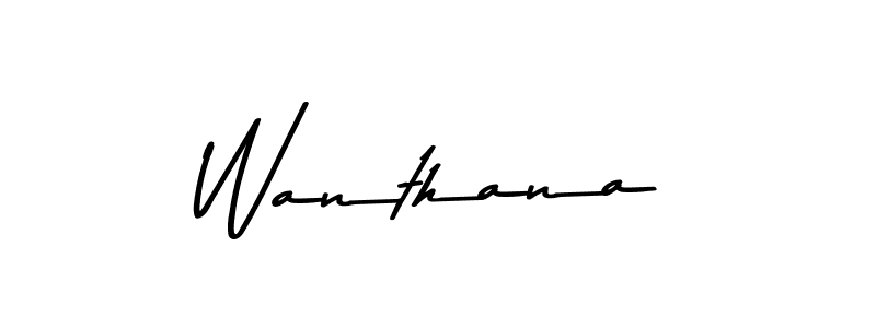 You can use this online signature creator to create a handwritten signature for the name Wanthana. This is the best online autograph maker. Wanthana signature style 9 images and pictures png