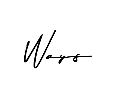 Ways stylish signature style. Best Handwritten Sign (Asem Kandis PERSONAL USE) for my name. Handwritten Signature Collection Ideas for my name Ways. Ways signature style 9 images and pictures png