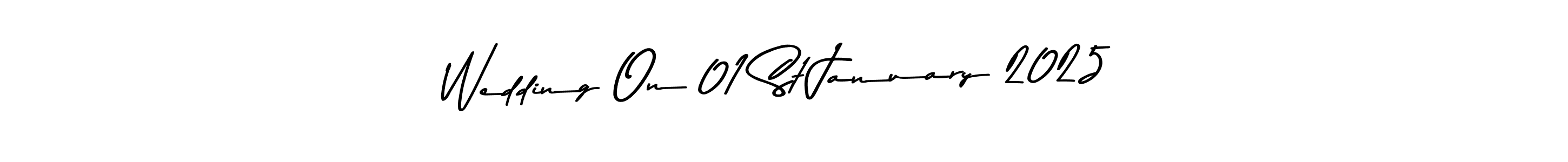 Also we have Wedding On 01 St January 2025 name is the best signature style. Create professional handwritten signature collection using Asem Kandis PERSONAL USE autograph style. Wedding On 01 St January 2025 signature style 9 images and pictures png