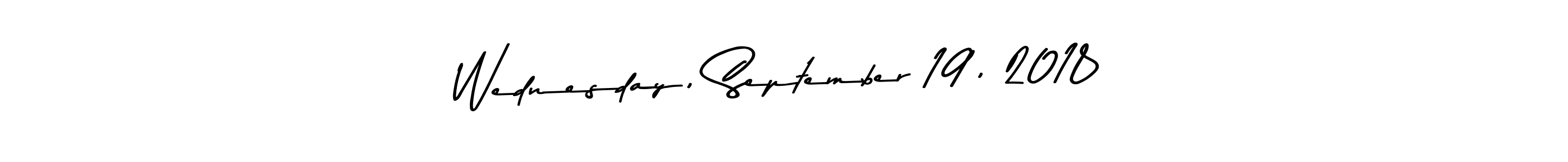 Also You can easily find your signature by using the search form. We will create Wednesday, September 19, 2018 name handwritten signature images for you free of cost using Asem Kandis PERSONAL USE sign style. Wednesday, September 19, 2018 signature style 9 images and pictures png