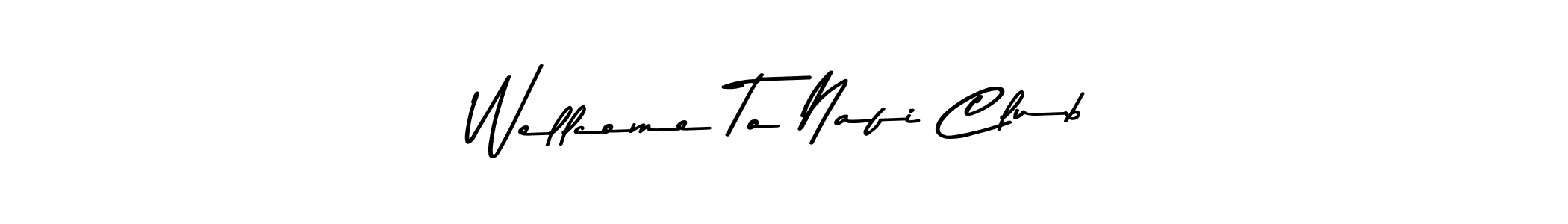 Here are the top 10 professional signature styles for the name Wellcome To Nafi Club. These are the best autograph styles you can use for your name. Wellcome To Nafi Club signature style 9 images and pictures png