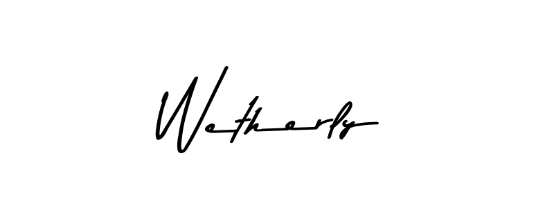 Also we have Wetherly name is the best signature style. Create professional handwritten signature collection using Asem Kandis PERSONAL USE autograph style. Wetherly signature style 9 images and pictures png
