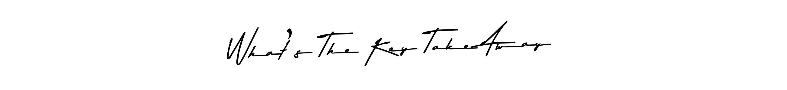 It looks lik you need a new signature style for name What’s The Key Take Away. Design unique handwritten (Asem Kandis PERSONAL USE) signature with our free signature maker in just a few clicks. What’s The Key Take Away signature style 9 images and pictures png