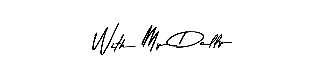 Make a beautiful signature design for name With My Dolly. Use this online signature maker to create a handwritten signature for free. With My Dolly signature style 9 images and pictures png