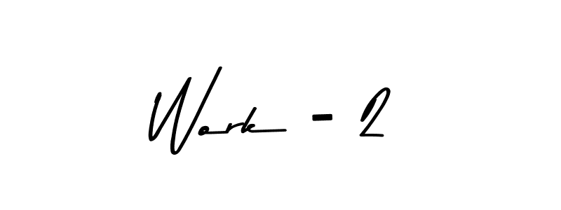 It looks lik you need a new signature style for name Work - 2. Design unique handwritten (Asem Kandis PERSONAL USE) signature with our free signature maker in just a few clicks. Work - 2 signature style 9 images and pictures png