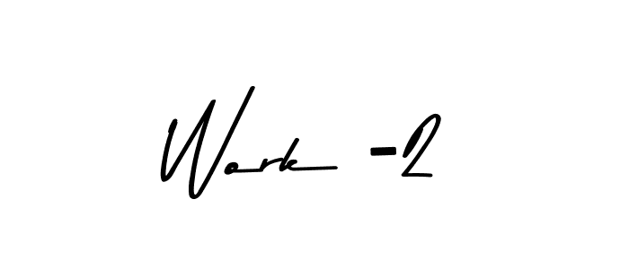 How to make Work -2 name signature. Use Asem Kandis PERSONAL USE style for creating short signs online. This is the latest handwritten sign. Work -2 signature style 9 images and pictures png
