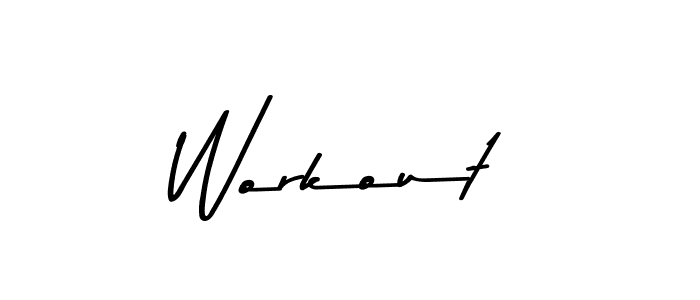 Also we have Workout name is the best signature style. Create professional handwritten signature collection using Asem Kandis PERSONAL USE autograph style. Workout signature style 9 images and pictures png