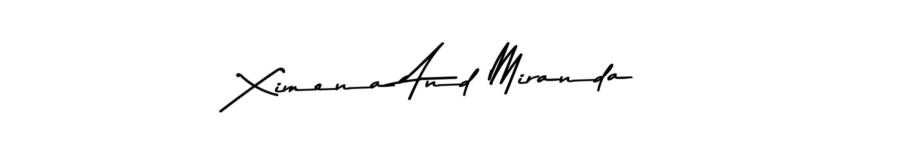 How to make Ximena And Miranda name signature. Use Asem Kandis PERSONAL USE style for creating short signs online. This is the latest handwritten sign. Ximena And Miranda signature style 9 images and pictures png