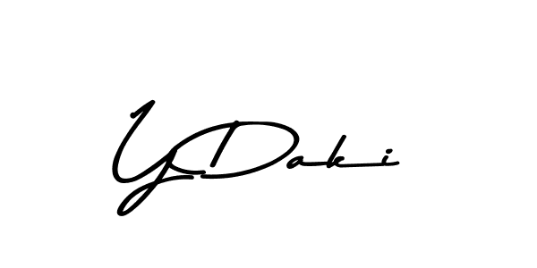 Create a beautiful signature design for name Y Daki. With this signature (Asem Kandis PERSONAL USE) fonts, you can make a handwritten signature for free. Y Daki signature style 9 images and pictures png