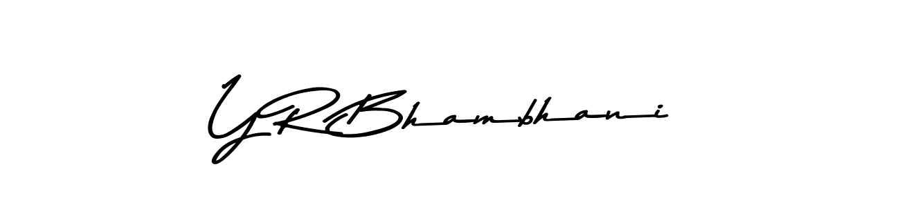 How to make Y R Bhambhani signature? Asem Kandis PERSONAL USE is a professional autograph style. Create handwritten signature for Y R Bhambhani name. Y R Bhambhani signature style 9 images and pictures png