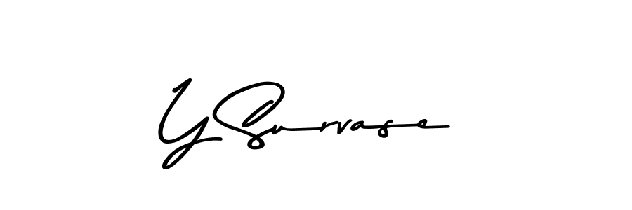 Make a beautiful signature design for name Y Survase. With this signature (Asem Kandis PERSONAL USE) style, you can create a handwritten signature for free. Y Survase signature style 9 images and pictures png