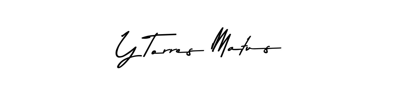 Once you've used our free online signature maker to create your best signature Asem Kandis PERSONAL USE style, it's time to enjoy all of the benefits that Y Torres Matus name signing documents. Y Torres Matus signature style 9 images and pictures png