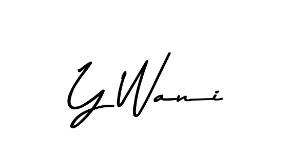 Make a beautiful signature design for name Y Wani. With this signature (Asem Kandis PERSONAL USE) style, you can create a handwritten signature for free. Y Wani signature style 9 images and pictures png