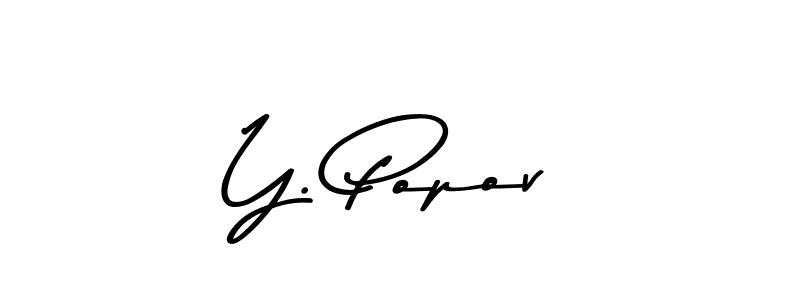 How to make Y. Popov name signature. Use Asem Kandis PERSONAL USE style for creating short signs online. This is the latest handwritten sign. Y. Popov signature style 9 images and pictures png