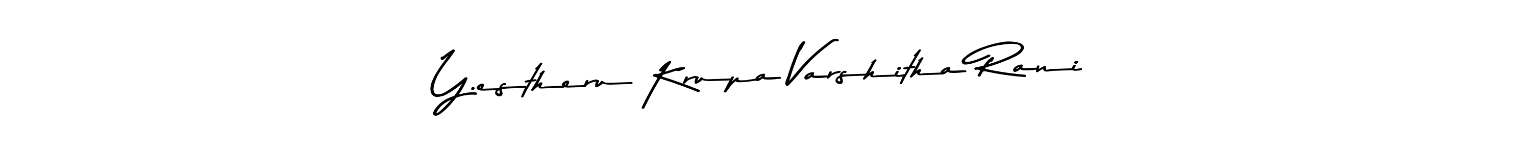 The best way (Asem Kandis PERSONAL USE) to make a short signature is to pick only two or three words in your name. The name Y.estheru Krupa Varshitha Rani include a total of six letters. For converting this name. Y.estheru Krupa Varshitha Rani signature style 9 images and pictures png