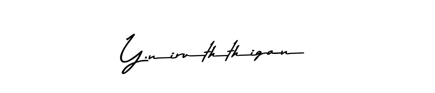 Y.niruththigan stylish signature style. Best Handwritten Sign (Asem Kandis PERSONAL USE) for my name. Handwritten Signature Collection Ideas for my name Y.niruththigan. Y.niruththigan signature style 9 images and pictures png