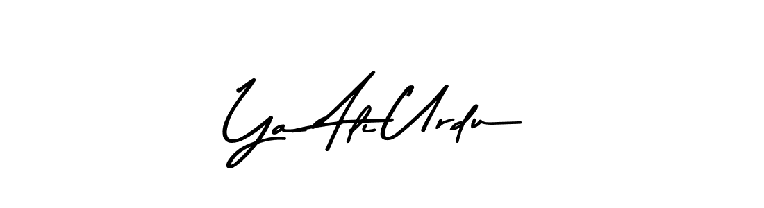 Make a beautiful signature design for name Ya Ali Urdu. With this signature (Asem Kandis PERSONAL USE) style, you can create a handwritten signature for free. Ya Ali Urdu signature style 9 images and pictures png