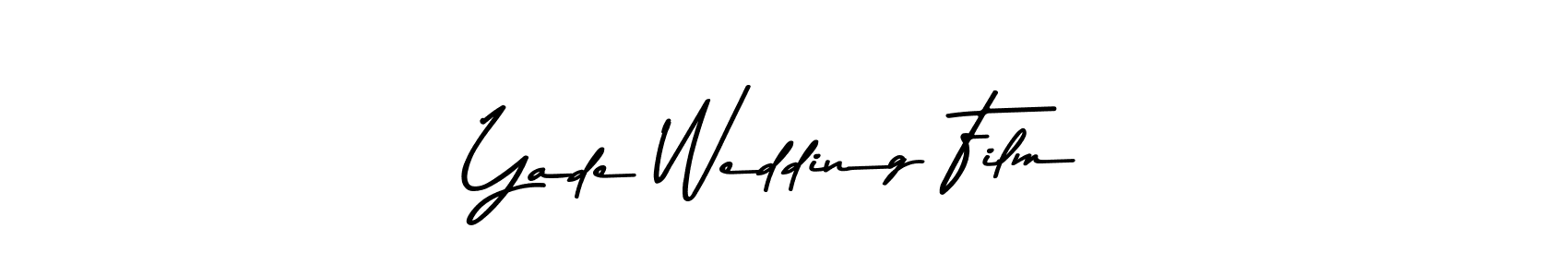 Make a short Yade Wedding Film signature style. Manage your documents anywhere anytime using Asem Kandis PERSONAL USE. Create and add eSignatures, submit forms, share and send files easily. Yade Wedding Film signature style 9 images and pictures png