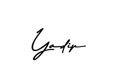 Create a beautiful signature design for name Yadip. With this signature (Asem Kandis PERSONAL USE) fonts, you can make a handwritten signature for free. Yadip signature style 9 images and pictures png