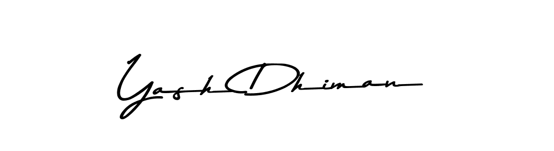 Also You can easily find your signature by using the search form. We will create Yash Dhiman name handwritten signature images for you free of cost using Asem Kandis PERSONAL USE sign style. Yash Dhiman signature style 9 images and pictures png