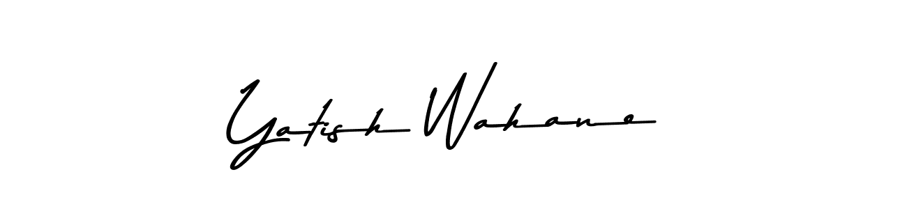 Yatish Wahane stylish signature style. Best Handwritten Sign (Asem Kandis PERSONAL USE) for my name. Handwritten Signature Collection Ideas for my name Yatish Wahane. Yatish Wahane signature style 9 images and pictures png