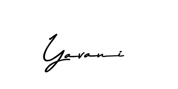 Create a beautiful signature design for name Yavani. With this signature (Asem Kandis PERSONAL USE) fonts, you can make a handwritten signature for free. Yavani signature style 9 images and pictures png