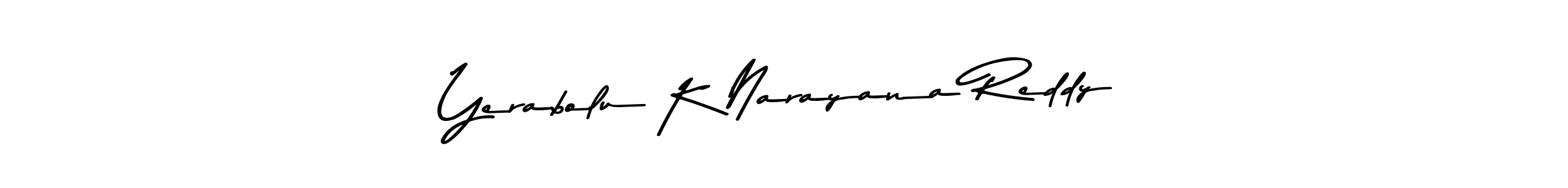 Make a beautiful signature design for name Yerabolu K Narayana Reddy. With this signature (Asem Kandis PERSONAL USE) style, you can create a handwritten signature for free. Yerabolu K Narayana Reddy signature style 9 images and pictures png