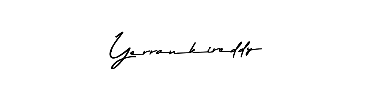 Design your own signature with our free online signature maker. With this signature software, you can create a handwritten (Asem Kandis PERSONAL USE) signature for name Yerrankireddy. Yerrankireddy signature style 9 images and pictures png