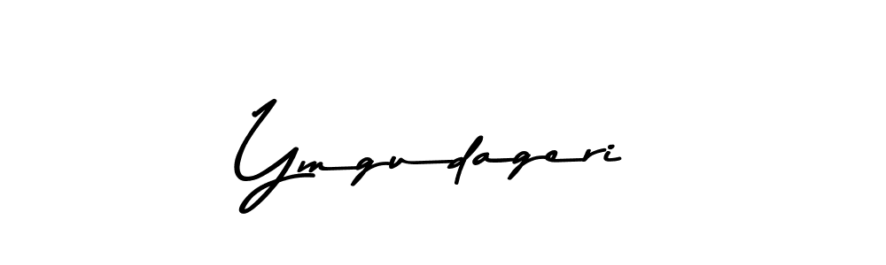 Similarly Asem Kandis PERSONAL USE is the best handwritten signature design. Signature creator online .You can use it as an online autograph creator for name Ymgudageri. Ymgudageri signature style 9 images and pictures png