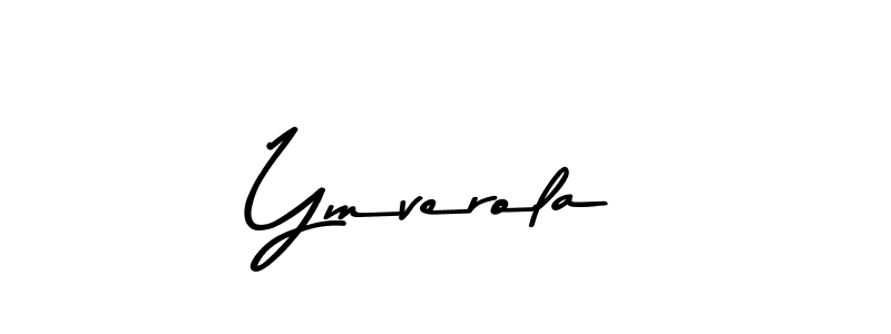 Make a beautiful signature design for name Ymverola. With this signature (Asem Kandis PERSONAL USE) style, you can create a handwritten signature for free. Ymverola signature style 9 images and pictures png