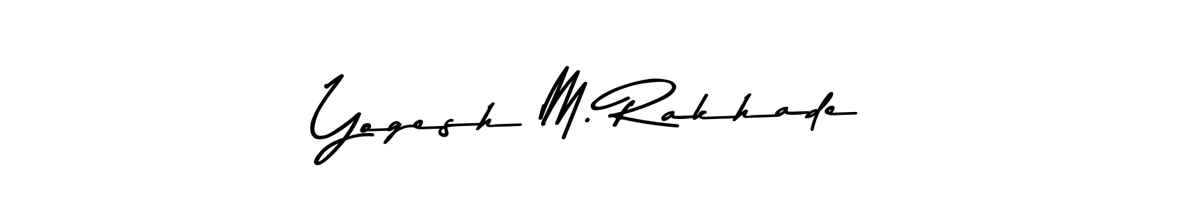 Yogesh M. Rakhade stylish signature style. Best Handwritten Sign (Asem Kandis PERSONAL USE) for my name. Handwritten Signature Collection Ideas for my name Yogesh M. Rakhade. Yogesh M. Rakhade signature style 9 images and pictures png