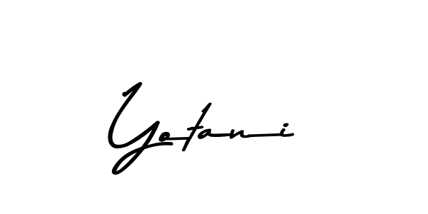 How to make Yotani name signature. Use Asem Kandis PERSONAL USE style for creating short signs online. This is the latest handwritten sign. Yotani signature style 9 images and pictures png