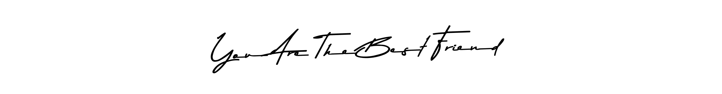 Here are the top 10 professional signature styles for the name You Are The Best Friend. These are the best autograph styles you can use for your name. You Are The Best Friend signature style 9 images and pictures png