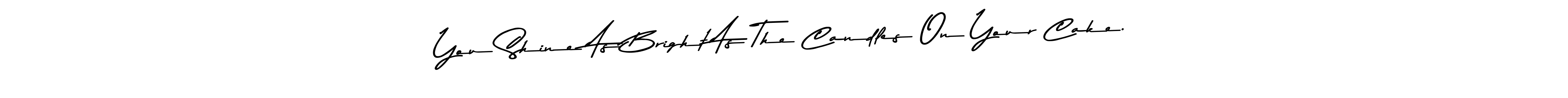 It looks lik you need a new signature style for name You Shine As Bright As The Candles On Your Cake.. Design unique handwritten (Asem Kandis PERSONAL USE) signature with our free signature maker in just a few clicks. You Shine As Bright As The Candles On Your Cake. signature style 9 images and pictures png