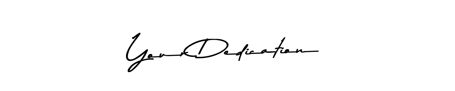 How to make Your Dedication signature? Asem Kandis PERSONAL USE is a professional autograph style. Create handwritten signature for Your Dedication name. Your Dedication signature style 9 images and pictures png