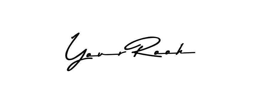 Create a beautiful signature design for name Your Rooh. With this signature (Asem Kandis PERSONAL USE) fonts, you can make a handwritten signature for free. Your Rooh signature style 9 images and pictures png