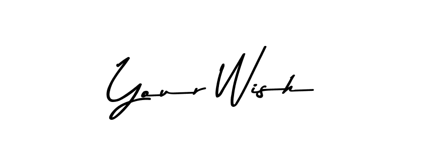 How to make Your Wish signature? Asem Kandis PERSONAL USE is a professional autograph style. Create handwritten signature for Your Wish name. Your Wish signature style 9 images and pictures png