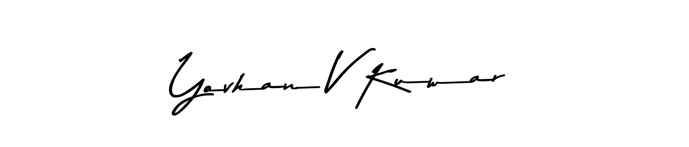 if you are searching for the best signature style for your name Yovhan V Kuwar. so please give up your signature search. here we have designed multiple signature styles  using Asem Kandis PERSONAL USE. Yovhan V Kuwar signature style 9 images and pictures png