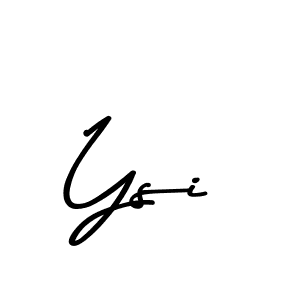 Create a beautiful signature design for name Ysi. With this signature (Asem Kandis PERSONAL USE) fonts, you can make a handwritten signature for free. Ysi signature style 9 images and pictures png