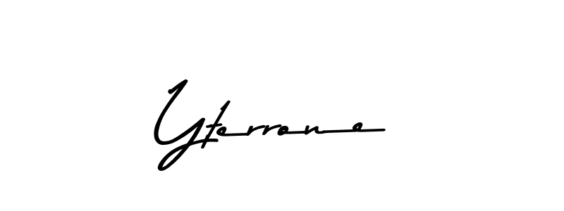 Yterrone stylish signature style. Best Handwritten Sign (Asem Kandis PERSONAL USE) for my name. Handwritten Signature Collection Ideas for my name Yterrone. Yterrone signature style 9 images and pictures png