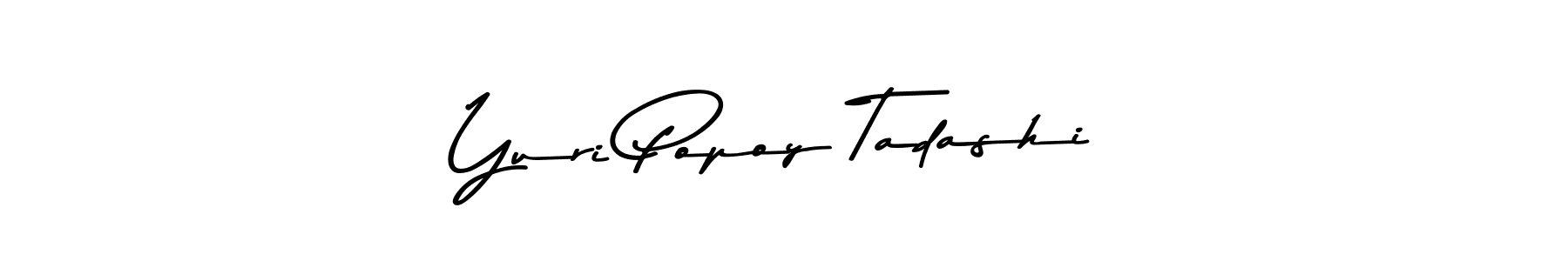 You should practise on your own different ways (Asem Kandis PERSONAL USE) to write your name (Yuri Popoy Tadashi) in signature. don't let someone else do it for you. Yuri Popoy Tadashi signature style 9 images and pictures png