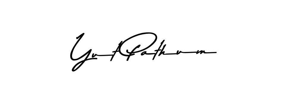 Yut Pathum stylish signature style. Best Handwritten Sign (Asem Kandis PERSONAL USE) for my name. Handwritten Signature Collection Ideas for my name Yut Pathum. Yut Pathum signature style 9 images and pictures png