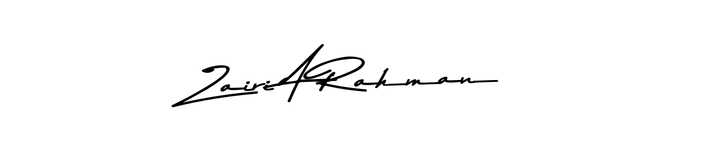 Make a beautiful signature design for name Zairi A Rahman. With this signature (Asem Kandis PERSONAL USE) style, you can create a handwritten signature for free. Zairi A Rahman signature style 9 images and pictures png