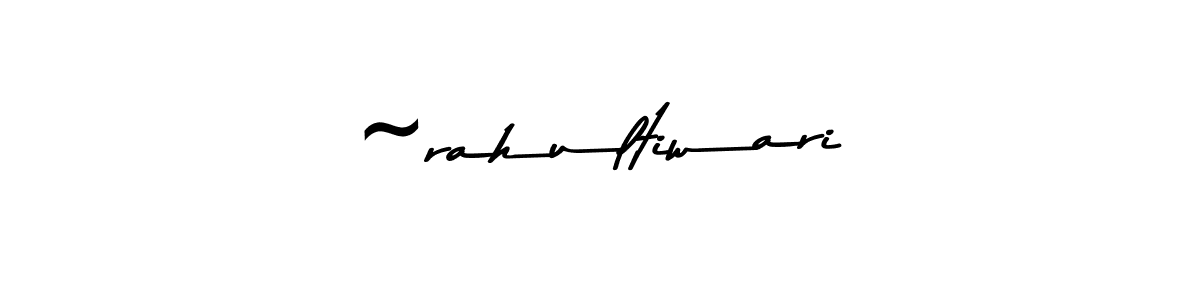 You should practise on your own different ways (Asem Kandis PERSONAL USE) to write your name (~rahultiwari) in signature. don't let someone else do it for you. ~rahultiwari signature style 9 images and pictures png